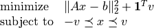 \begin{array}{ll}
\mbox{minimize}   & \| Ax - b \|_2^2  +  \mathbf{1}^Tv\\
\mbox{subject to} & -v \preceq x \preceq v
\end{array}